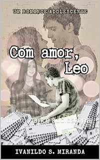 Livro Com amor, Leo: um romance adolescente