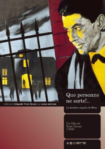 Que Personne Ne Sorte