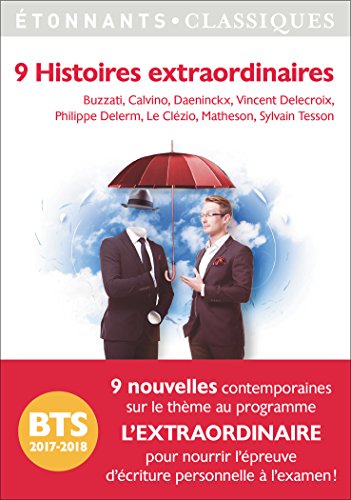 9 Histoires extraordinaires by Didier Daeninckx, Italo Calvino, Sylvain Tesson, Jean-Marie-Gustave Le Clézio