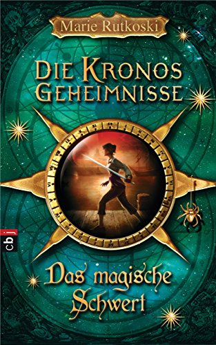 Die Kronos Geheimnisse - Das magische Schwert (Die Kronos Geheimnisse (Serie) 2) (German Edition)