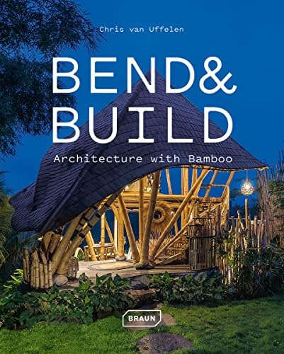 Bamboo Contemporary: Green Houses Around the Globe: Richards