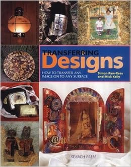 Transferring Designs How To Transfer Any Image On To Any Surface - follow the author