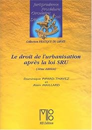 Le  droit de l'urbanisation après la loi SRU