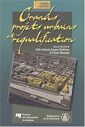 Grands projets urbains et requalifications