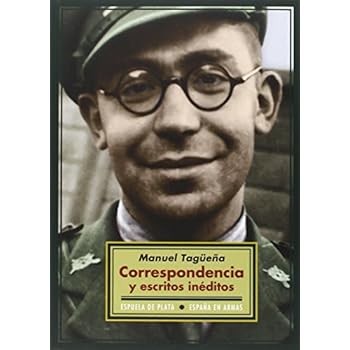 Correspondencia Y Escritos Inéditos (España en Armas) Correspondencia Y Escritos Inéditos (España en Armas)