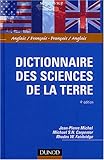 Dictionnaire des sciences de la Terre : Anglais/Français - Français/Anglais by