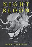 Night Bloom: A Memoir by 
