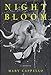 Night Bloom: A Memoir by 