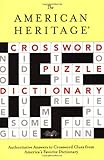 The American Heritage Crossword Puzzle Dictionary (American Heritage Dictionary) by American Heritage Publishing Company