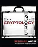 Cryptology Unlocked by Reinhard Wobst, Angelika Shafir