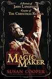 The Magic Maker: A Portrait of John Langstaff and His Revels by