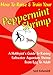 How to Raise & Train Your Peppermint Shrimp, 2nd Edition by 
