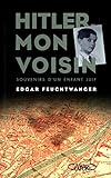 Hitler, mon voisin (French Edition) by 
