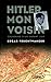 Hitler, mon voisin (French Edition) by 