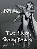 Two Lives, Many Dances: The Story of Ruben Garcia, AKA Tito Valdez, and Corinne by 