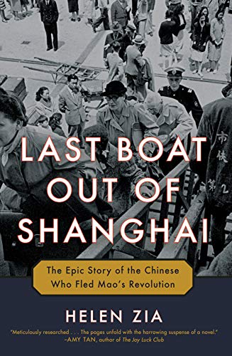 [Ebook] Last Boat Out of Shanghai: The Epic Story of the Chinese Who Fled Mao's Revolution D.O.C