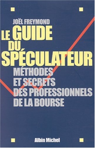 Le  guide du spéculateur