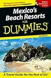 Mexico's Beach Resorts For Dummies (Dummies Travel) by David Baird, Lynne Bairstow