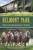 Belmont Park:: The Championship Track (Sports)
