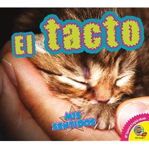 El tacto / Touch (Mis Sentidos) (Spanish Edition)