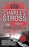 The Annihilation Score (A Laundry Files Novel)