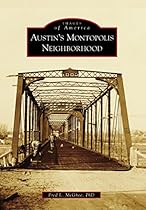 Austin's Montopolis Neighborhood (Images of America)
