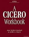 A Cicero Workbook (Latin Edition) by Jane W. Crawford (2007-01-10)