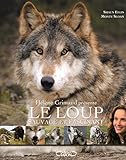 Le Loup : Sauvage et Fascinant by 