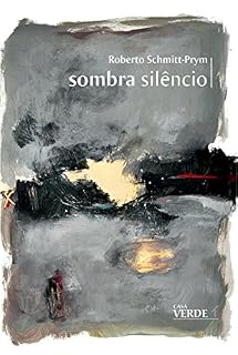 Livro sombra silêncio (Cidade Poema Livro 6)