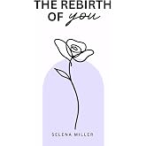 The Rebirth Of You