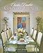 Country French Florals & Interiors (Home Reference) by Charles Faudree, Toni Garner