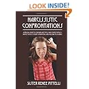 Narcissistic Confrontations A Biblical Guide To Your Abusive Family And Church Family S Battle