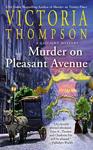 Murder on Pleasant Avenue (A Gaslight Mystery Book 23)