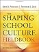 The Shaping School Culture Fieldbook by Peterson, Kent D. Published by Jossey-Bass 2nd (second) edition (2009) Paperback