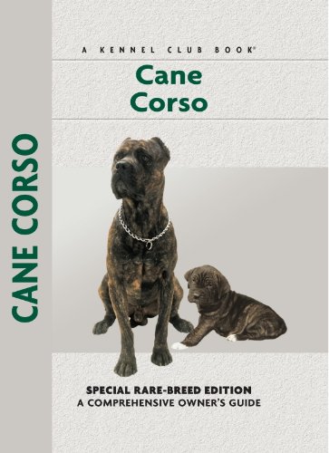 F.r.e.e Cane Corso: Sports and Resistance in the United States (Comprehensive Owner's Guide) [D.O.C]