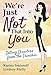 We're Just Not That Into You: Dating Disasters from the Trenches - Book by Karina Smirnoff