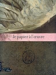 Le  papier à l'oeuvre