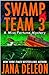 Swamp Team 3 (A Miss Fortune Mystery, Book 4) by Jana DeLeon