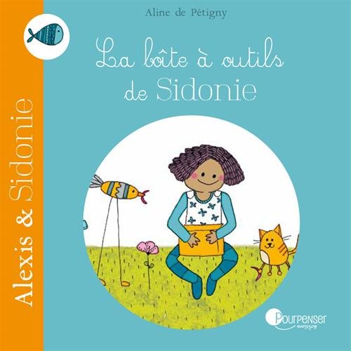La  boîte à outils de Sidonie