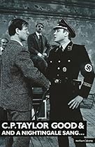 'Good'  'A Nightingale Sang' (Modern Plays)