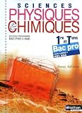 Image de Sciences physiques & chimiques 1e et Tle Bac pro 3 ans (French Edition)