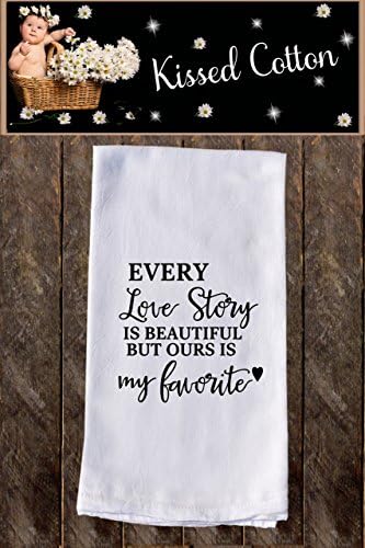 Every Love Story Funny Dish Towels , Funny Tea Towels , Flour Sack Towel Kitchen Decore, Custom, Tea Towel, Kitchen Gift Dishcloth , Dishtowel Dish Towel {KC000100}
