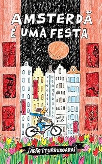 Livro Amsterdã é uma festa