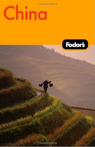 Fodor's China: 5th Edition by Fodor Travel Publications (2007-07-19) by (Paperback)