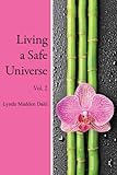Living a Safe Universe, Vol. 2: A Book for Seth Readers (Living a Safe Universe: A Book for Seth Readers)