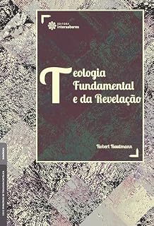 Livro Teologia Fundamental e da Revelação