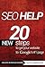 Seo Help: 20 New Search Engine Optimization Steps to Get Your Website to Google's #1 Page (Online Business) by David Amerland