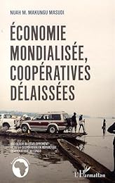 Économie mondialisée, coopératives délaissées
