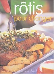 Rôtis pour changer