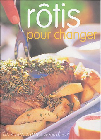 Rôtis pour changer